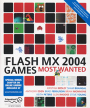 Macromedia Flash MX 2004 Games Most Wanted